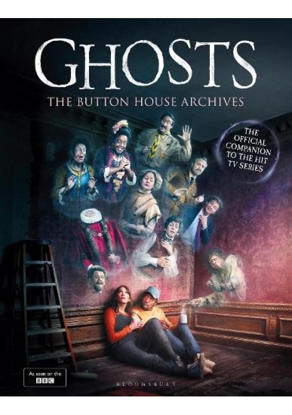 GHOSTS: The Button House Archives, The instant Sunday Times bestseller companion book to the BBC’s much loved television series