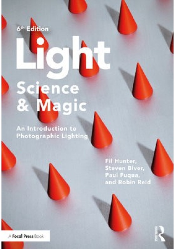 Light  -  Science a Magic, An Introduction to Photographic Lighting