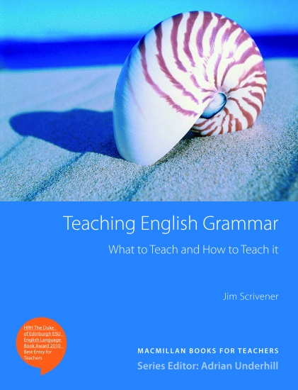 Teaching English Grammar; What to Teach and How to Teach It Macmillan
