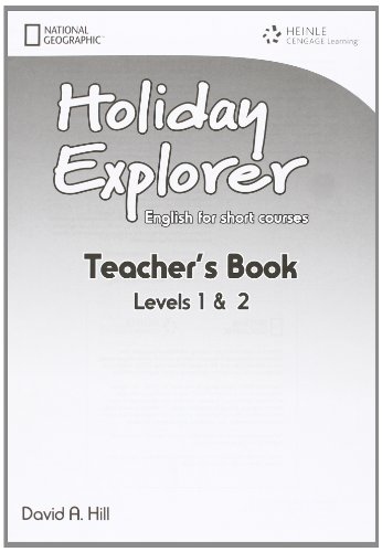 Holiday Explorer 1 a 2 Teacher´s Book National Geographic learning