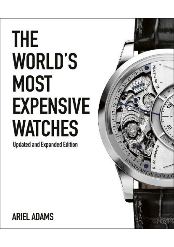 World's Most Expensive Watches ACC Art Books