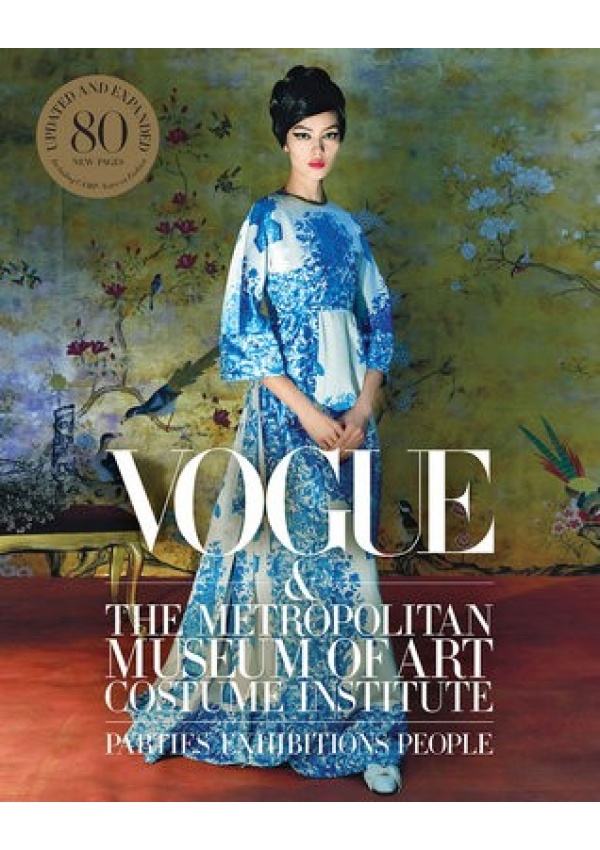 Vogue and the Metropolitan Museum of Art Costume Institute, Updated Edition