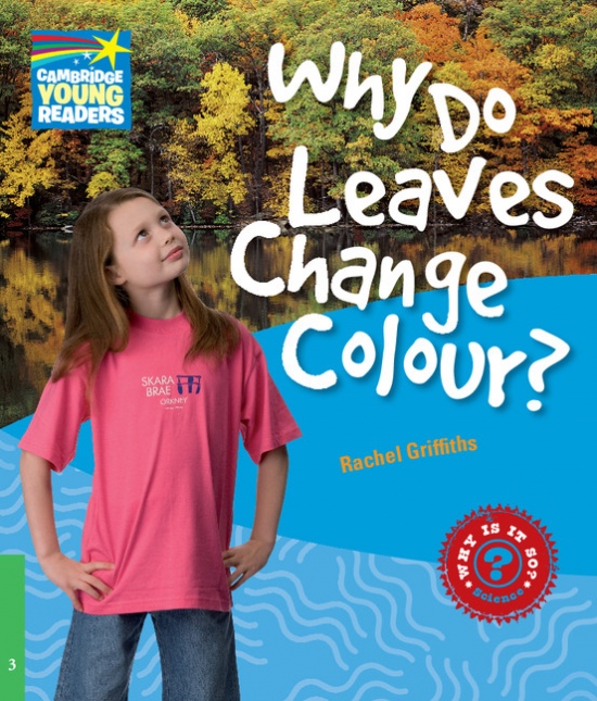 Cambridge Factbooks 3 Why Do Leaves Change Colour? Cambridge University Press