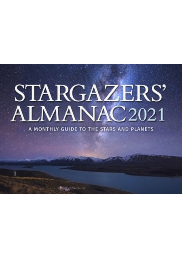 Stargazers' Almanac: A Monthly Guide to the Stars and Planets Floris Books