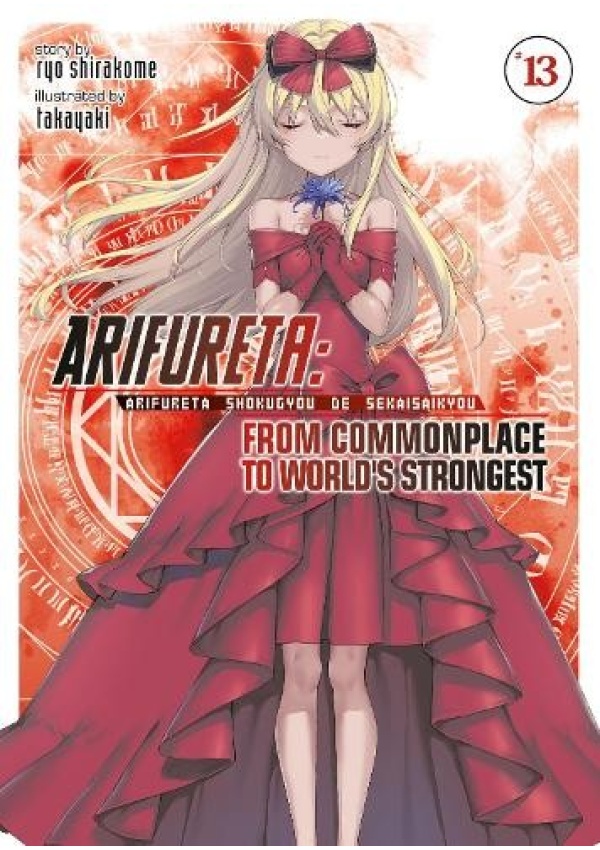 Arifureta: From Commonplace to World's Strongest (Light Novel) Vol. 13 Seven Seas Entertainment, LLC