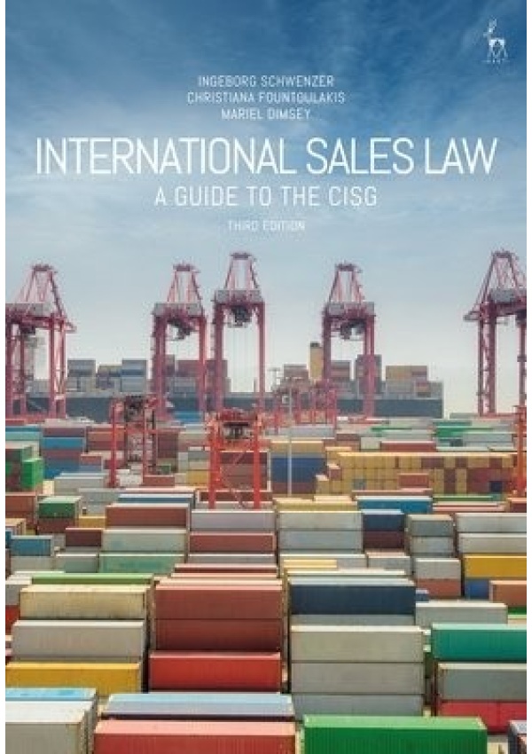 International Sales Law, A Guide to the CISG