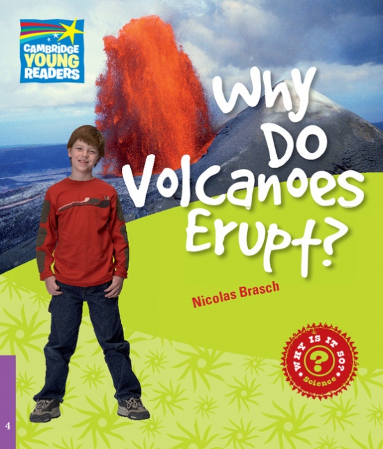 Cambridge Factbooks 4 Why Do Volcanoes Erupt? Cambridge University Press