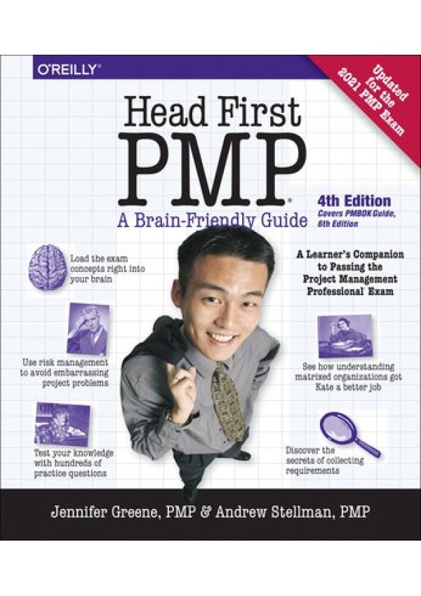 Head First PMP 4e, A Learner's Companion to Passing the Project Management Professional Exam O'Reilly Media