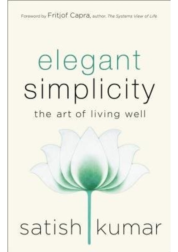 Elegant Simplicity, The Art of Living Well