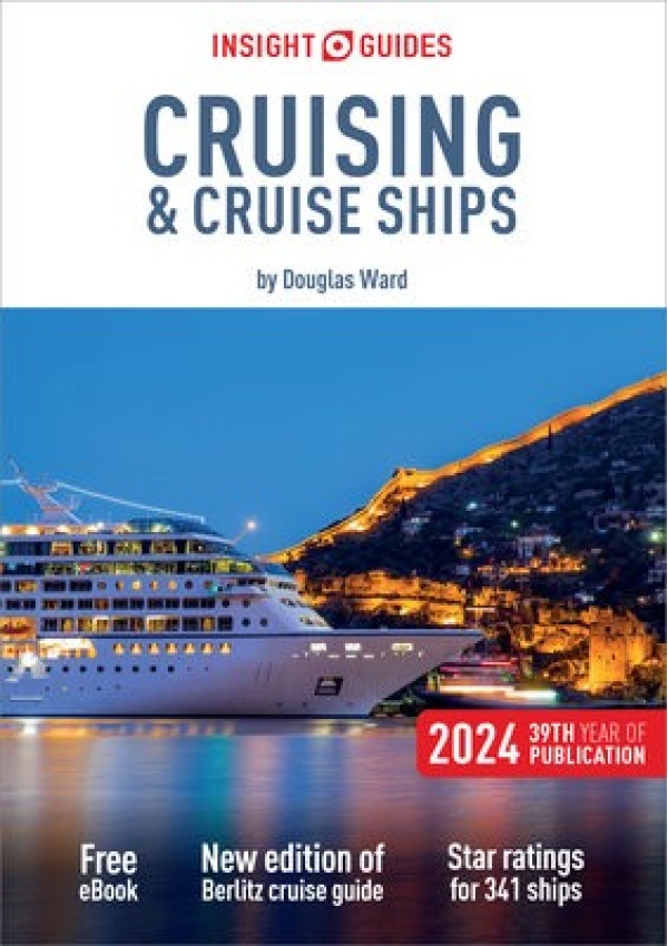 Insight Guides Cruising a Cruise Ships 2024 (Cruise Guide with Free eBook)