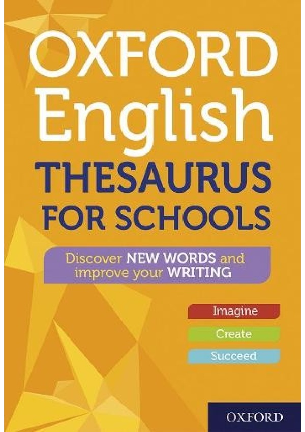 Oxford English Thesaurus for Schools Oxford University Press