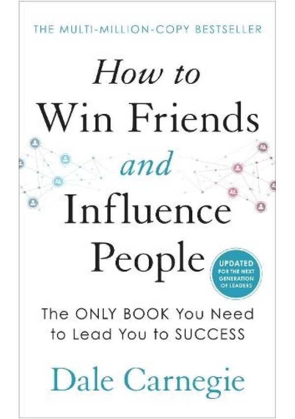 How to Win Friends and Influence People