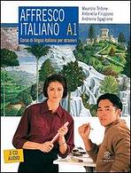 AFFRESCO ITALIANO A1 libro + CD LE MONNIER