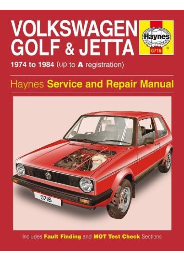 VW Golf a Jetta Mk 1 Petrol 1.1 a 1.3 (74 - 84) Haynes Repair Manual, 1974-84