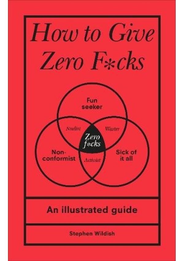 How to Give Zero F*cks Ebury Publishing