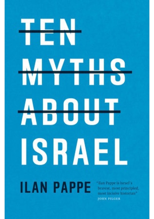 Ten Myths About Israel