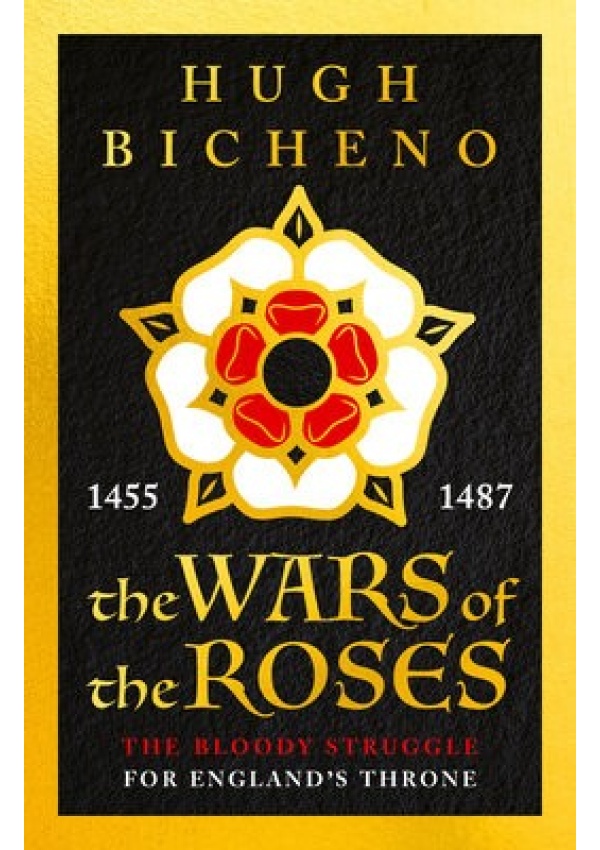 Wars of the Roses Bloomsbury Publishing PLC