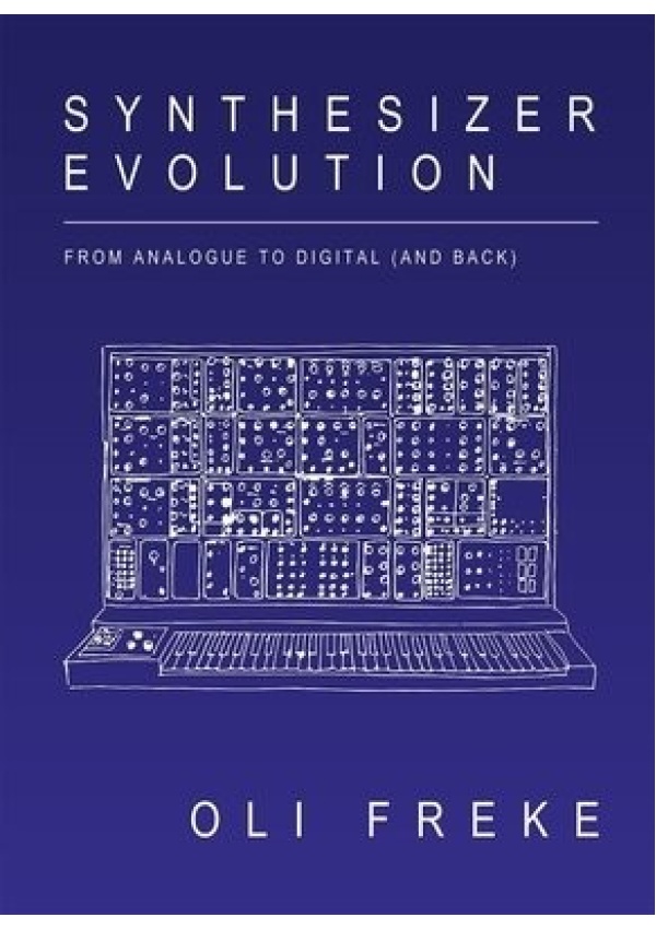Synthesizer Evolution: From Analogue to Digital (and Back)