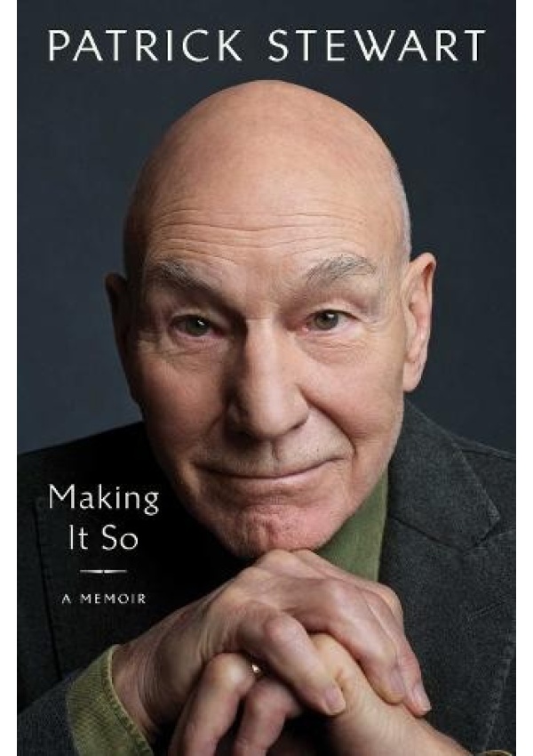 Making It So, A Memoir