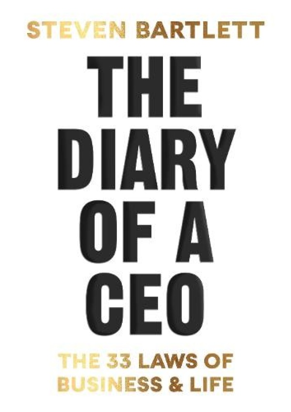 Diary of a CEO, The 33 Laws of Business and Life