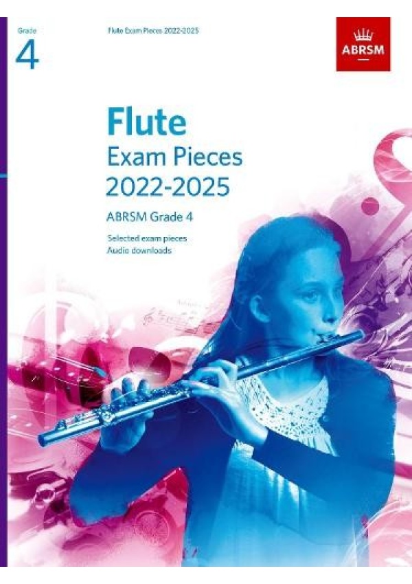 Flute Exam Pieces from 2022, ABRSM Grade 4, Selected from the syllabus from 2022. Score a Part, Audio Downloads