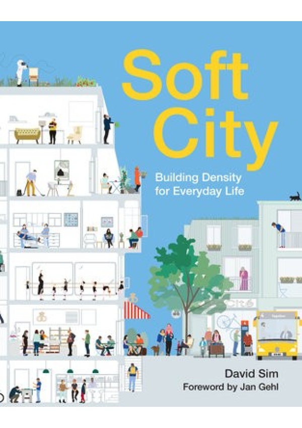 Soft City, Building Density for Everyday Life