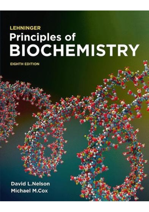 Lehninger Principles of Biochemistry, International Edition