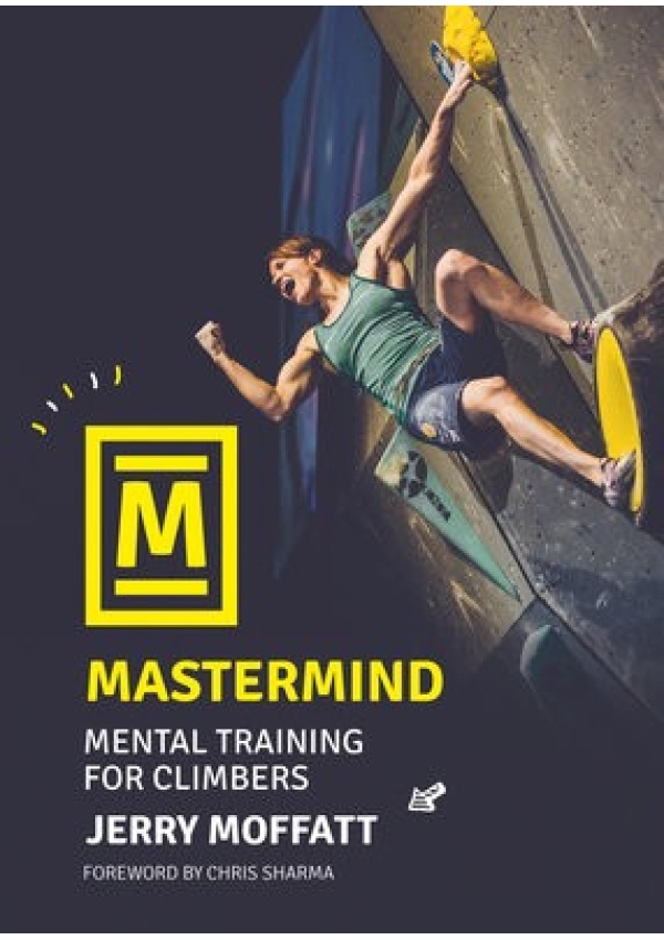 Mastermind, Mental training for climbers Vertebrate Publishing Ltd