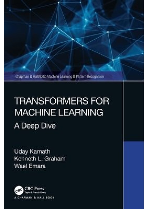 Transformers for Machine Learning, A Deep Dive