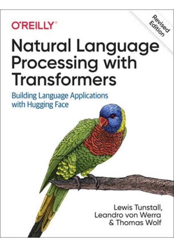 Natural Language Processing with Transformers, Revised Edition