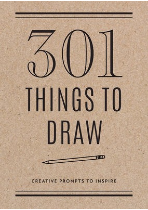 301 Things to Draw - Second Edition, Creative Prompts to Inspire