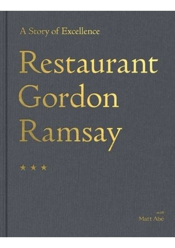 Restaurant Gordon Ramsay, A Story of Excellence