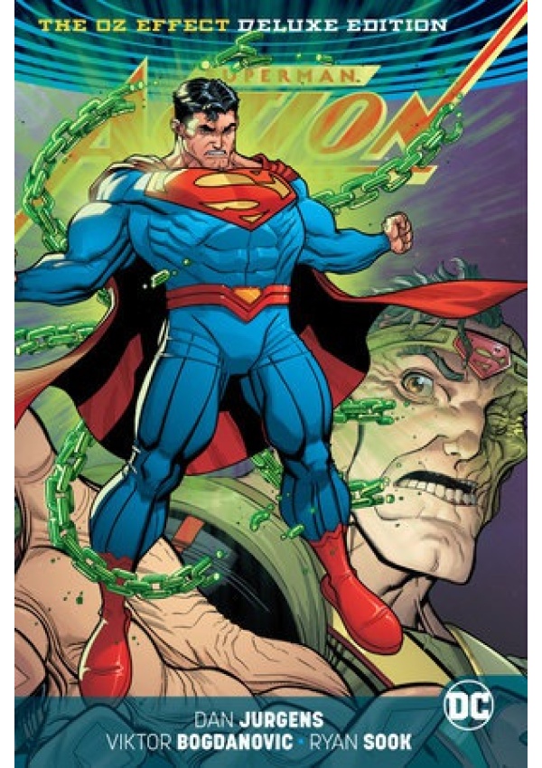 Superman: Action Comics, The Oz Effect