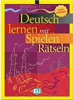 DEUTSCH LERNEN MIT SPIELEN Unter Mittelstufe