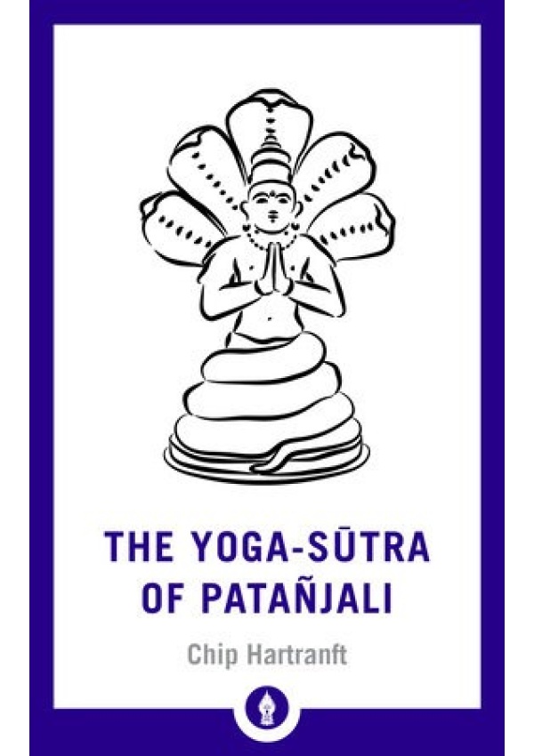 Yoga-Sutra of Patanjali, A New Translation with Commentary
