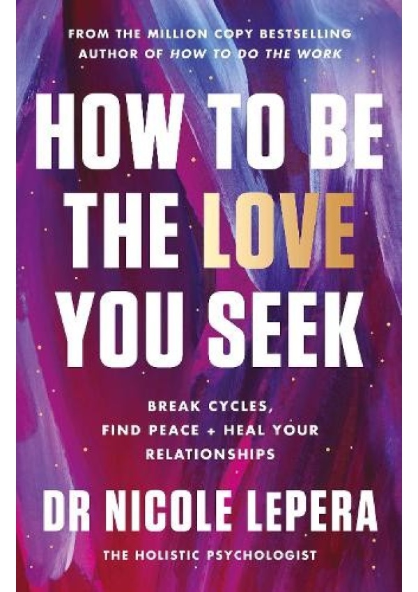 How to Be the Love You Seek, the instant Sunday Times bestseller