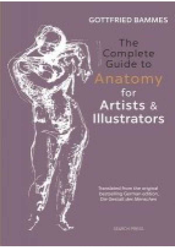 Complete Guide to Anatomy for Artists a Illustrators
