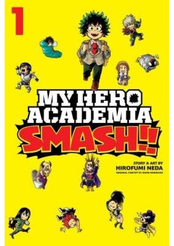 My Hero Academia: Smash!!, Vol. 1 Viz Media, Subs. of Shogakukan Inc