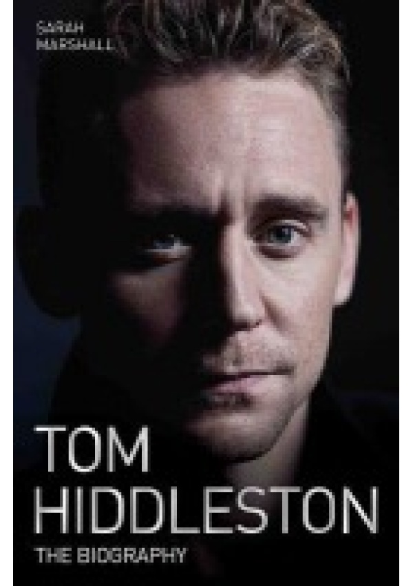 Tom Hiddleston, The Biography