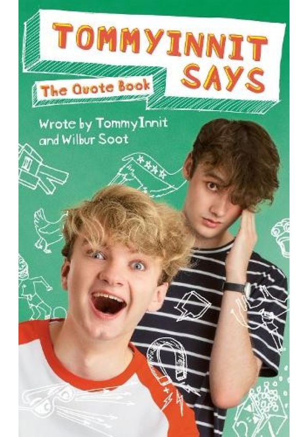 TommyInnit Says...The Quote Book, THE SUNDAY TIMES BESTSELLER