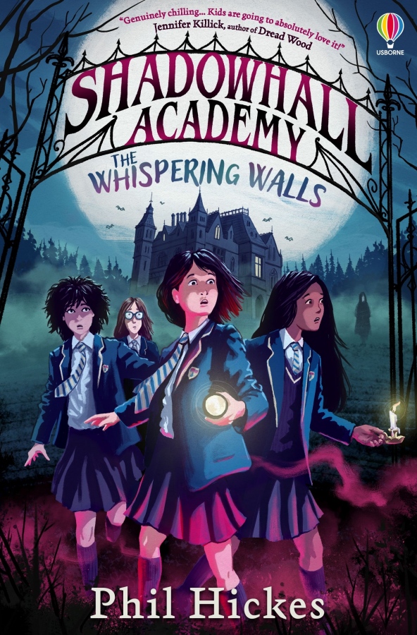 Shadowhall Academy: The Whispering Walls Usborne Publishing