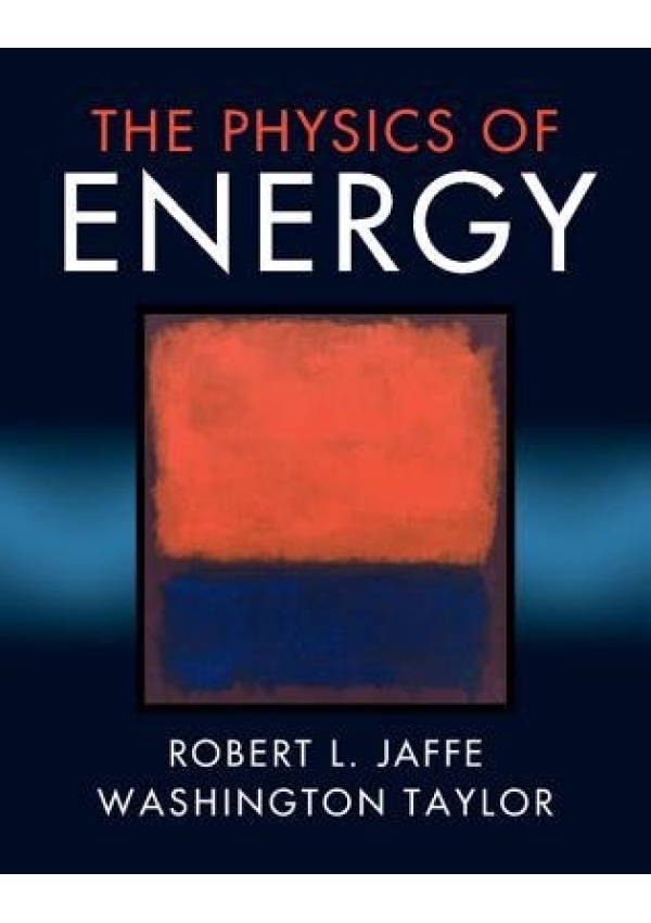 Physics of Energy Cambridge University Press