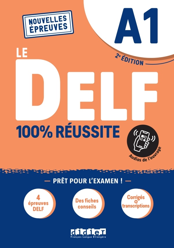 Le DELF A1 100% Réussite – édition 2022-2023 – Livre + didierfle.app Didier