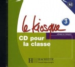 LE KIOSQUE 3 AUDIO CD CLASSE Hachette