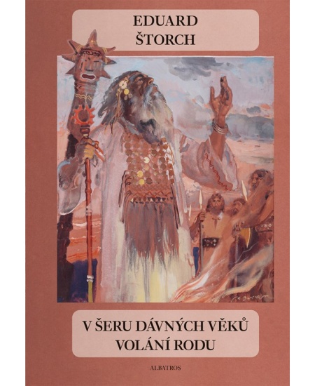 V šeru dávných věků - Volání rodu