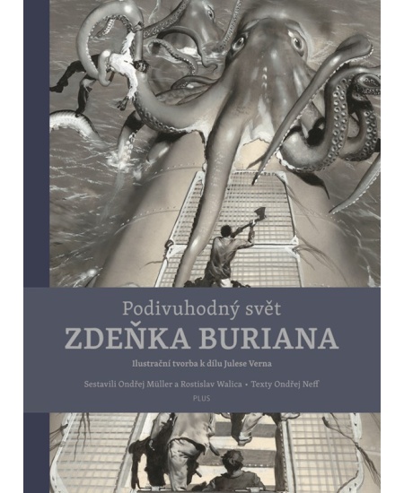 Podivuhodný svět Zdeňka Buriana