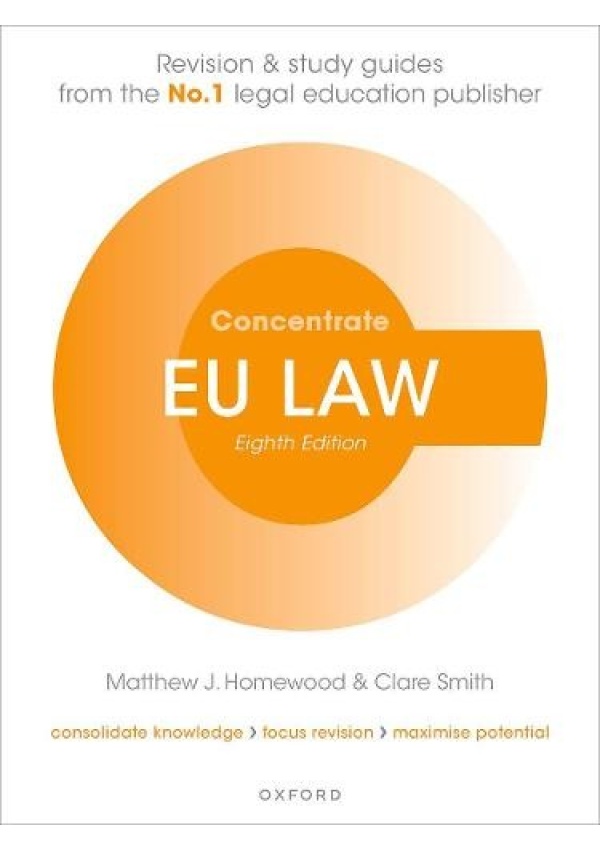 EU Law Concentrate, Law Revision and Study Guide Oxford University Press