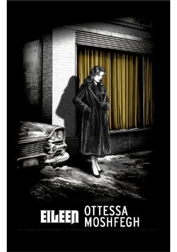 Eileen, Shortlisted for the Man Booker Prize 2016