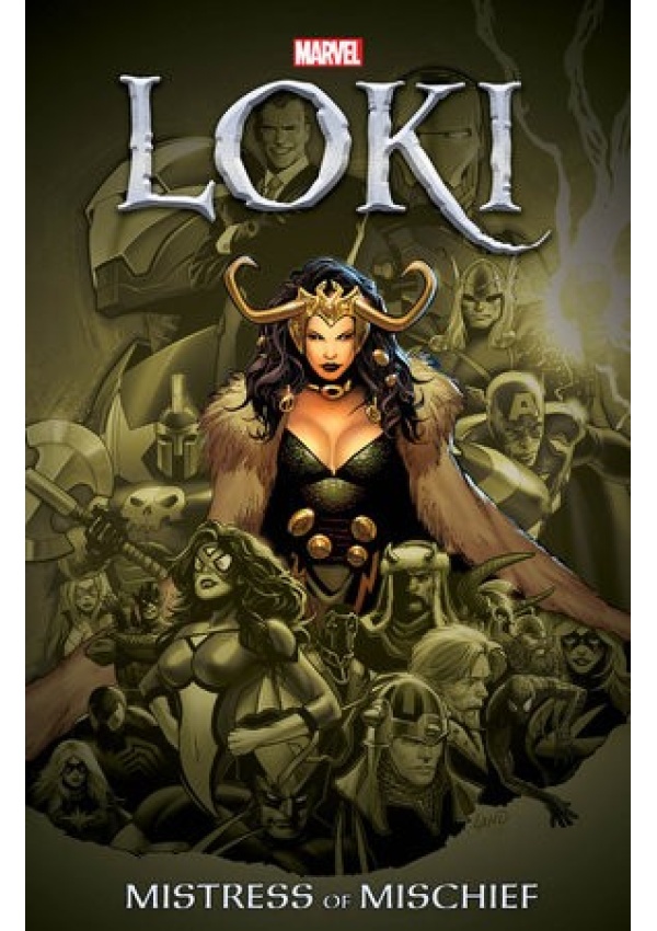 Loki: Mistress Of Mischief