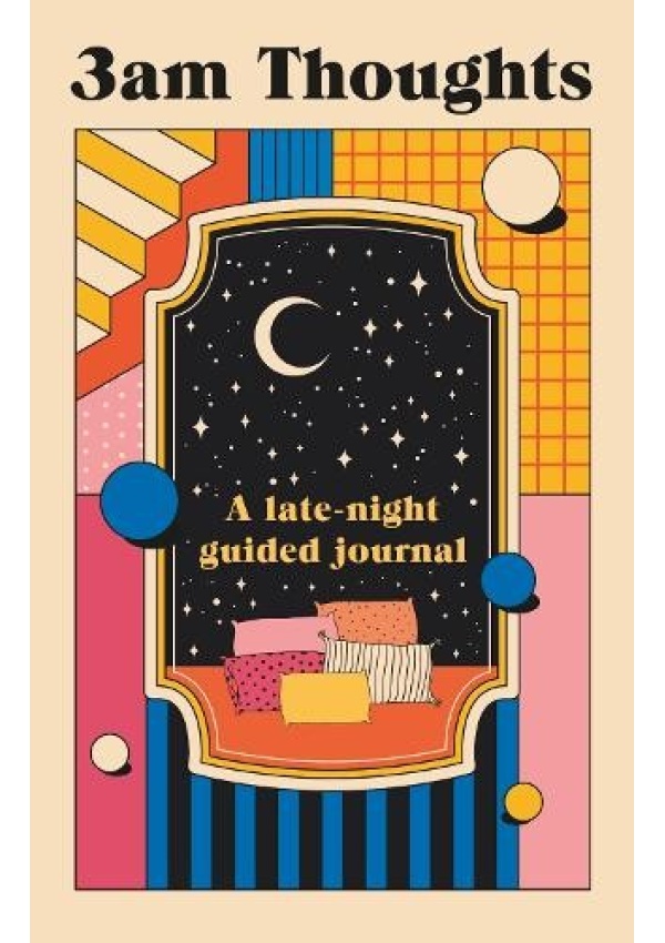 3am Thoughts, A late-night mindfulness journal from the creator of Not Delivered